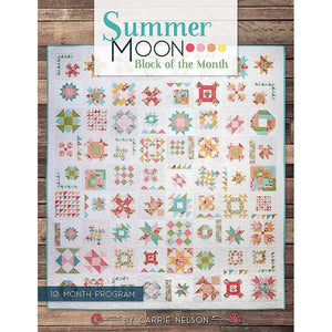 Front Cover of Summer Moon Quilt Book by Carrie Nelson of Miss Rosie's Quilt Co.  Shows a sampler quilt in bright colors.